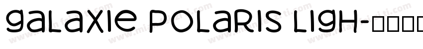 galaxie polaris ligh字体转换